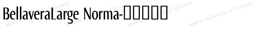 BellaveraLarge Norma字体转换
